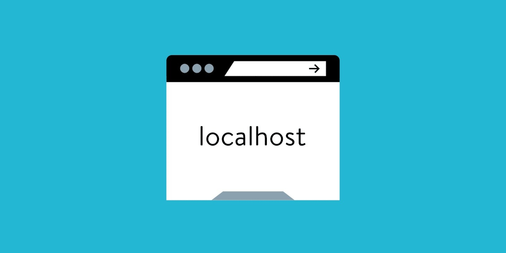 Localhost Nedir? Localhost Nasıl Kullanılır?